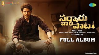 Sarkaru Vaari Paata - All Songs Playlist | Mahesh Babu | Keerthy Suresh | Thaman S | Parasuram