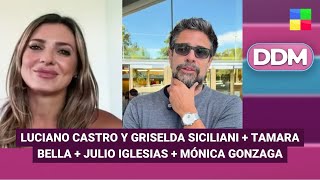 Luciano Castro y Griselda + Tamara Bella + Julio Iglesias #DDM | Programa completo (14/01/26)