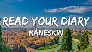 Måneskin - READ YOUR DIARY (Testo/Lyrics)