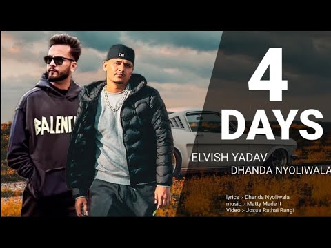 ELVISH YADAV - 4 DAYS | DHANDA NYOLIWALA ( OFFICIAL MUSIC VIDEO ) | NEW HARYANVI SONG 2024
