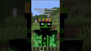 What is your favorite part of the Minecraft community? #minecraft #minecraftcommunity #gaming ￼