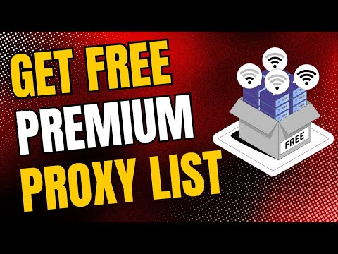 How to Get Premium Proxies List For Free | Best Free Residential Proxy Lists for PC & Android