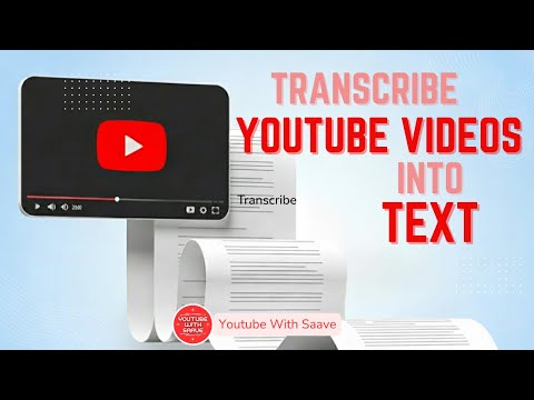 Convert YouTube Video to Text in Minutes | Youtube With Saave
