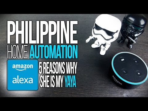 Can the Amazon Echo Dot work in the Philippines? Alexa is my YAYA in my Smart Home!