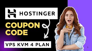 Best Hostinger Coupon Code 2025 | Save 63% on VPS KVM 4 Plan!