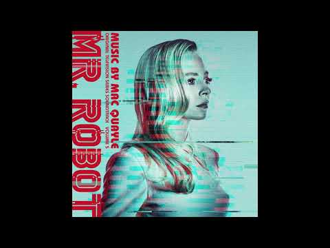 MAC QUAYLE - Mr. Robot (O. S. T.) Volume 5 -  2017  (Season 3) HQ