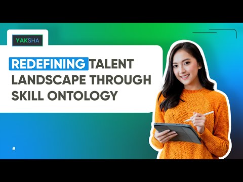 Yaksha eVALU@E Webinar Series: Redefining Talent Landscape through Skill Ontology