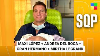 MAXI LÓPEZ +ANDREA DEL BOCA + GH + MIRTHA LEGRAND #SQP | Programa completo (20/02/26)