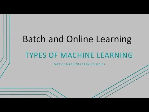 Batch |Online Machine learning