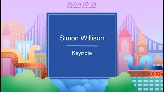 Keynote Speaker - Simon Willison