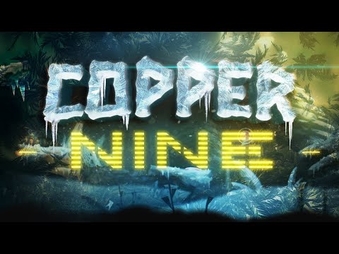 [4K] My Upgraded Part In COPPER NINE | Existencee