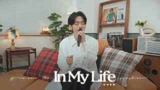 첸 (CHEN) 'In My Life' Live Clip