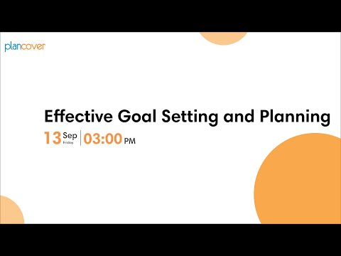 Effective Goal Setting and Planning | Webinar with Mehek Rohira