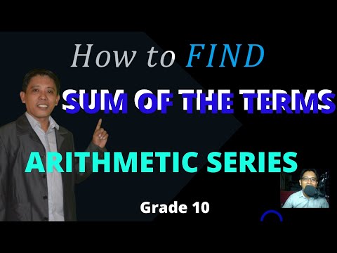 📌 ARITHMETIC SERIES: HOW to FIND THE SUM OF THE TERMS IN AN ARITHMETIC SEQUENCE I EASY TUTORIAL