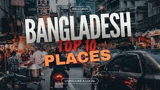 top 10 most beautiful places in Bangladesh ! বাংলাদেশের সেরা ১০টি দর্শনীয় স্থান ,  orginal scenery