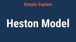 What Is the Heston Model?