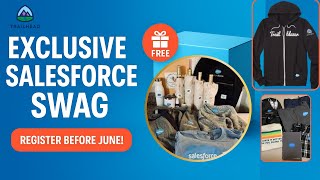 🎁 Exclusive Salesforce Swag Kit & Hoodie – Claim Yours Before June 2025 Ends!   #salesforce #swags