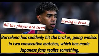 Japanese supporters have identified an underlying issue contributing to Barcelona's slump.