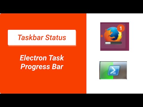 Create a Taskbar Progress Animation w/ Electron For Windows /OSX /Linux