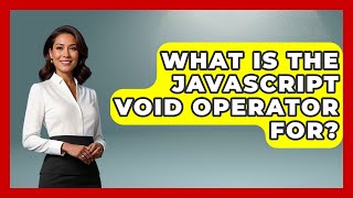 What Is The JavaScript Void Operator For? - JavaScript Toolkit