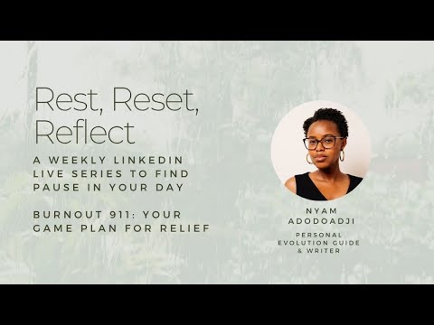 Rest, Reset, Reflect: Burnout 911