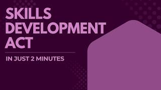 Skills Development Act Explained in 2 Minutes | Business Studies