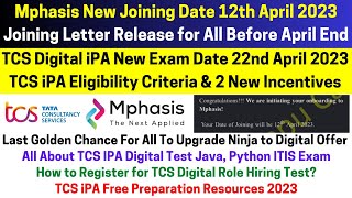 All About TCS IPA Digital Test Register Now For Upgrade To Digital Offer! Mphasis New DOJ 12th April