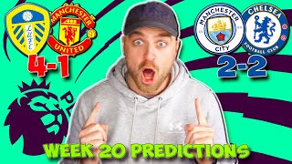 PREMIER LEAGUE WEEK 20 PREDICTIONS & TIPS | LEEDS VS MAN UNITED & MAN CITY VS CHELSEA!