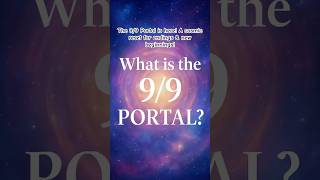 The 9/9 Portal is here! #spiritualpractice #peaceful-mind #PositiveEnergy #fyp #CosmicVibes