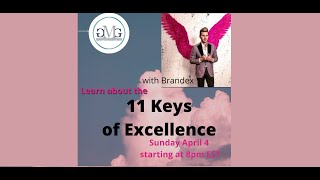 How to achieve excellence in all you do! 11 Keys of Excellence
