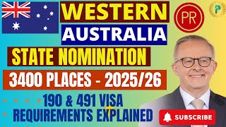 Western Australia State Nomination Migration Program 2025-26 – 190 & 491 Visa Requirements