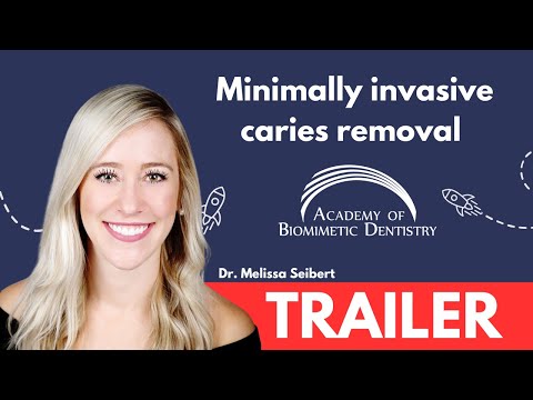 Melissa Seibert - Minimally invasive caries removal.