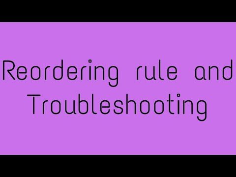 How to set a reordering rule and troubleshooting in odoo