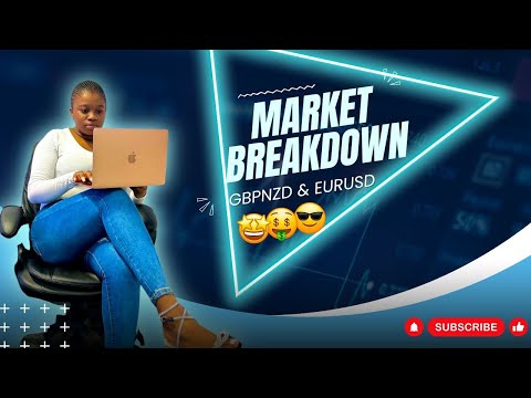 Market Breakdown, GBPNZD & EURUSD (FOREX 2024)