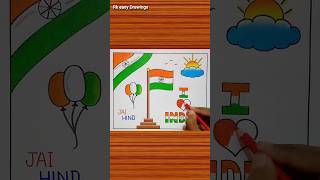 Independence Day Drawing / Indian Flag Drawing / 15 August Drawing / I Love India Drawing #shorts