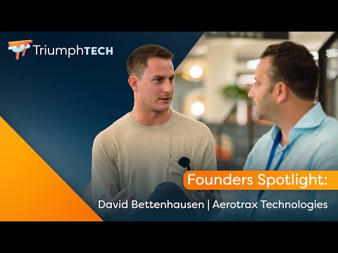 Founders Spotlight: David Bettenhausen / Aerotrax Technologies