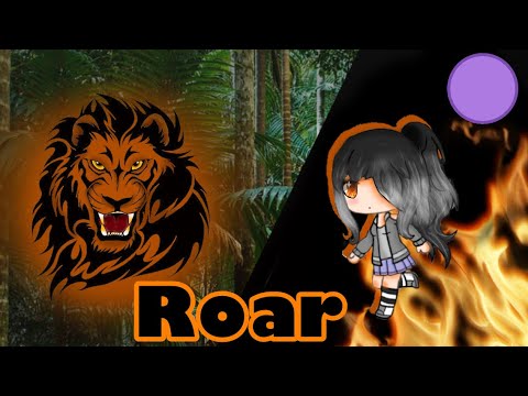 Roar - Katy Perry - GLMM/GLMV - (Firework - Edits)