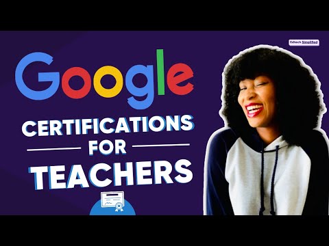 Google Educator Certification Walkthrough || Edtech Simplified