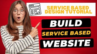 How To Build A Service Based Website in WordPress 🔥 - (Service Based Website Design Tutorial!)