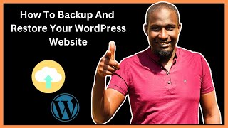 How To Backup And Restore Your Website
