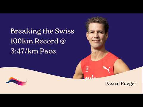 Breaking the Swiss 100km Record @ 3:47/km Pace with Pascal Rüeger