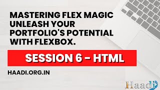 Mastering Flexbox Wizardry: Enchant Your Portfolio's Potential with the Haadi Organization