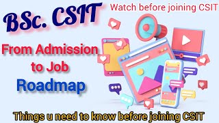 Complete guide Bsc CSIT for new students  2025 || Everything about Bsc. CSIT || TU CSIT Nepal ||