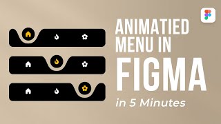 Menu Animation in Figma