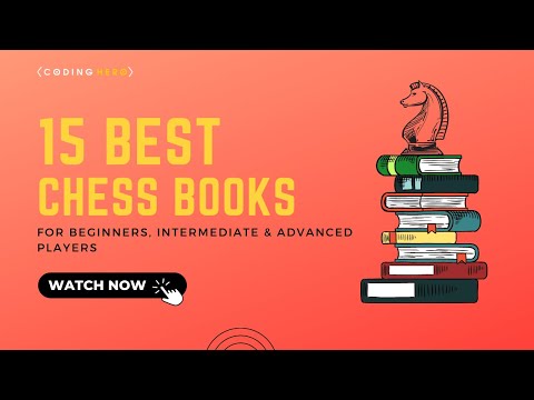 15 Best Chess Book For Beginners, Intermediate and Advanced  Chess Players | Books For Chess Players
