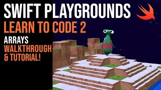 Swift Playgrounds: Learn to Code 2 (Arrays) - Full Walkthrough!