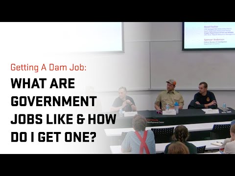 Getting A Dam Job:  What Are Government Jobs Like and How Do I Get One?