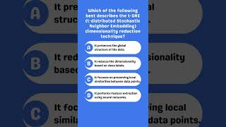What best describes the t-SNE dimensionality reduction technique?
