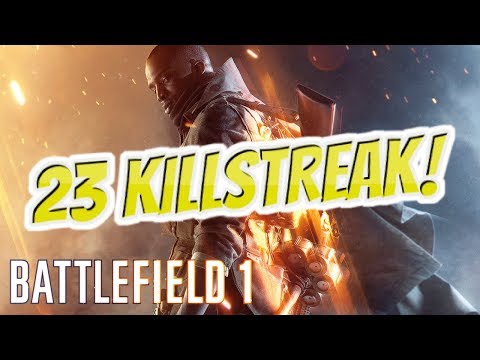 23 killstreak on Soissons - Battlefield 1 (PS4 gameplay)