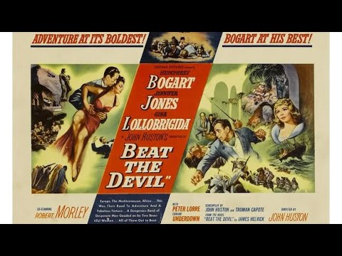 Beat The Devil (1953) John Huston - Humphrey Bogart, Jennifer Jones, Gina Lollobrigida FULL MOVIE